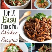 Collage of 5 recipe photos with text "Top 10 Easy Crock Pot Chicken Recipes".