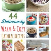 44 Deliciously Warm and Cozy Oatmeal Recipes