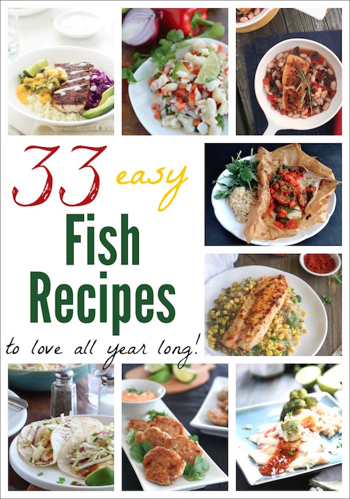 33 Easy Fish Recipes to Love All Year Long {www.TwoHealthyKitchens.com}