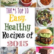 THK’s Top 10 Easy, Healthy Recipes of 2015