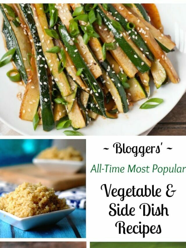 6 All-Time Best Healthy Side Dish and Vegetable Recipes Story