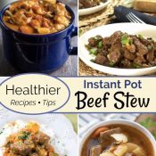 Healthier Instant Pot Beef Stew: Recipes and Tips
