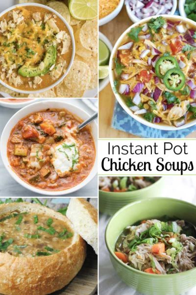 Easy Instant Pot Chicken Soup Recipes - Two Healthy Kitchens