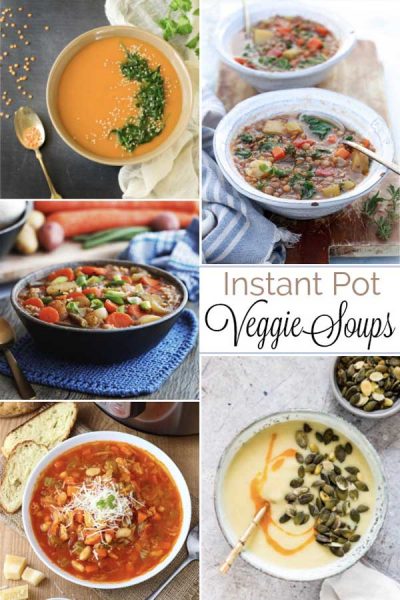 16 Nourishing Instant Pot Vegetable Soup Recipes - Two Healthy Kitchens