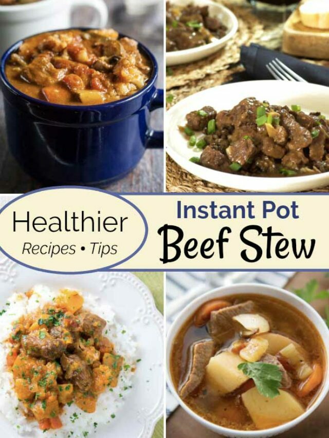 Healthier Instant Pot Beef Stew: Recipes and Tips Story