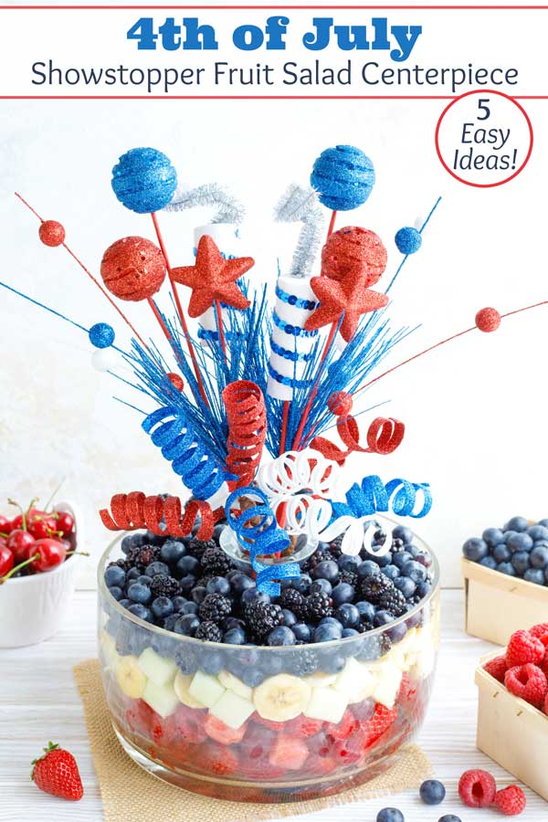 Quick, easy DIY project! A DIY centerpiece + a delicious fruit salad … all in one! A showstopper at summer parties - from Memorial Day and 4th of July, to Labor Day and Flag Day! Plus, we’ve got 4 other patriotic fruit salad ideas (all decked out in Red, White and Blue)! Choose from super-basic to full on WOW factor, depending on how much time you have! | #DIY #centerpieces #4thofJuly #fourthofjuly #picnic #patriotic #redwhiteandblue #fruit #salad #partyfood | www.TwoHealthyKitchens.com