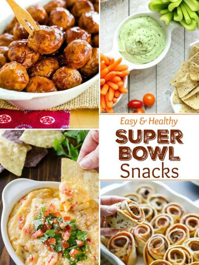 30+ Easy, Healthy Super Bowl Snacks Story - Two Healthy Kitchens