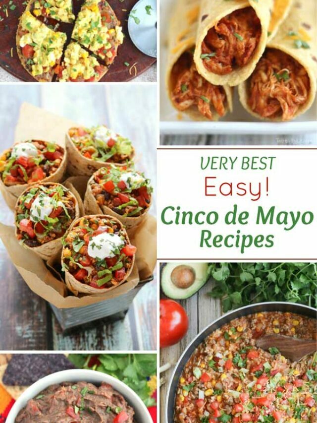 Quick and Easy Cinco de Mayo Recipes Story