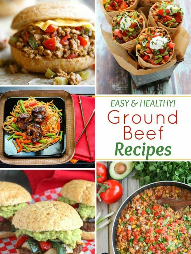 Easy, Healthy Ground Beef Recipes Story