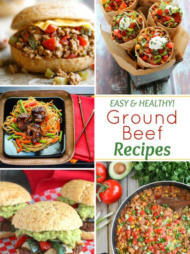 Easy, Healthy Ground Beef Recipes Story - Two Healthy Kitchens