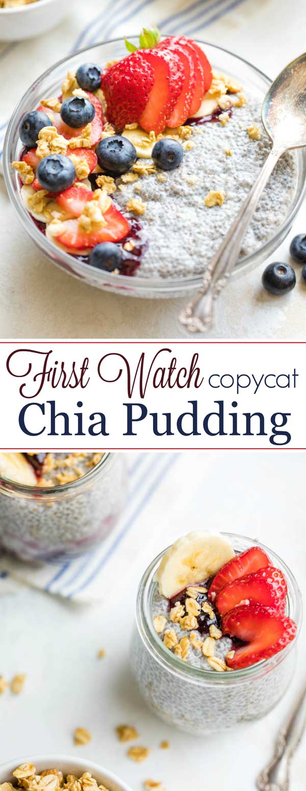 collage of two chia pudding photos with text overlay "First Watch copycat Chia Pudding"