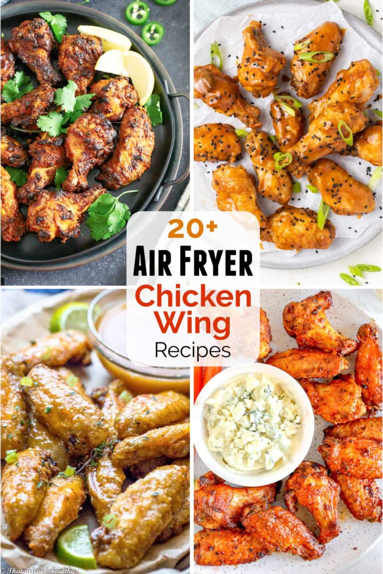 Pinnable collage of 4 photos from the post, with the text overlay "20+ Air Fryer Chicken Wing Recipes".
