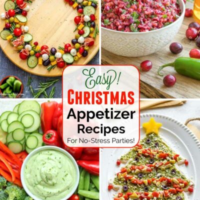 Pinnable collage of 4 photos with the text overlay "Easy Christmas Appetizer Recipes For No-Stress Parties!".
