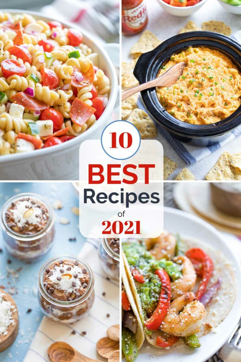 Collage of 4 recipe photos with text overlay reading "10 BEST Recipes of 2021".