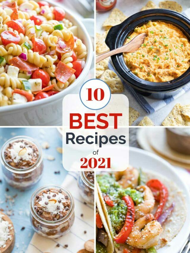 Best Recipes of 2021 (The 10 Most Popular, EASY Recipes of the Year) Story