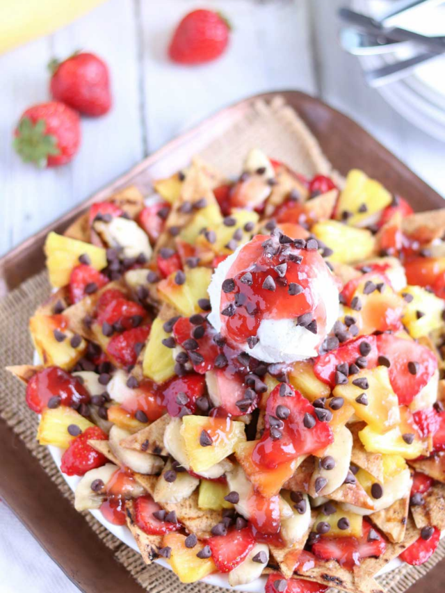 Banana Split Grilled Dessert Nachos Story