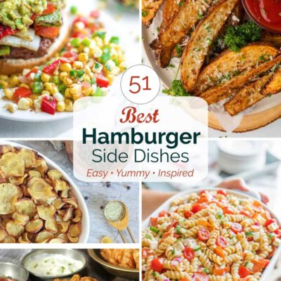 Pinnable collage of 5 recipe photos with text overlay reading, "51 Best Hamburger Side Dishes Easy • Yummy • Inspired".