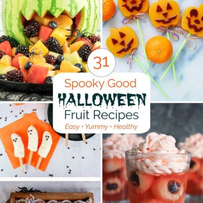 Pinnable collage of five recipe photos with text reading "31 Spooky Good Halloween Fruit Recipes Easy Yummy Healthy".