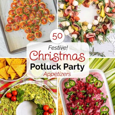Pinnable collage of 4 pictures with test that says Collage of 4 recipe photos with text overlay "50 Festive! Christmas Potluck Party Appetizers".