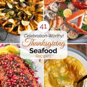 Collage of 4 recipe photos with central text overlay reading "Pinnable graphic showing 4 recipes with text "41 Celebration-Worthy! Thanksgiving Seafood Recipes".
