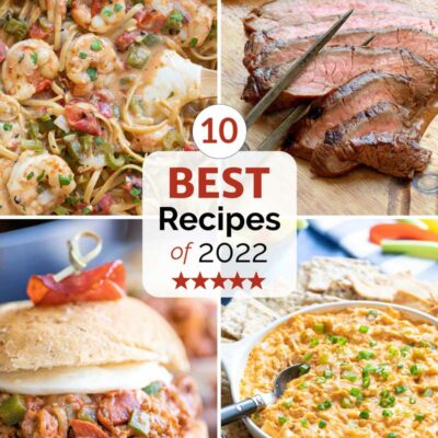Pinnable collage of 4 recipe pictures with text overlay reading "10 BEST Recipes of 2022" with five red stars beneath text.