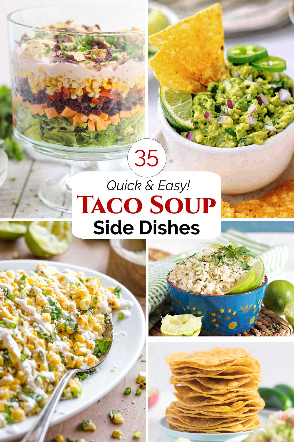 What to Serve with Taco Soup: 35 Easy Sides + Toppings & More!