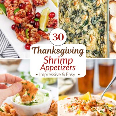 Pinnable collage of 4 recipe photos with central text "30 Thanksgiving Shrimp Appetizers • Impressive & Easy!".