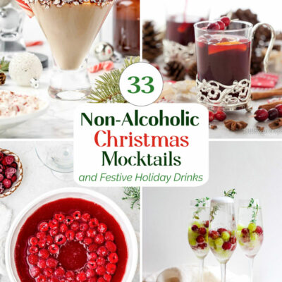 Pinnable collage of 4 drinks with text overlay "33 Non-Alcoholic Christmas Mocktails and Festive Holiday Drinks".